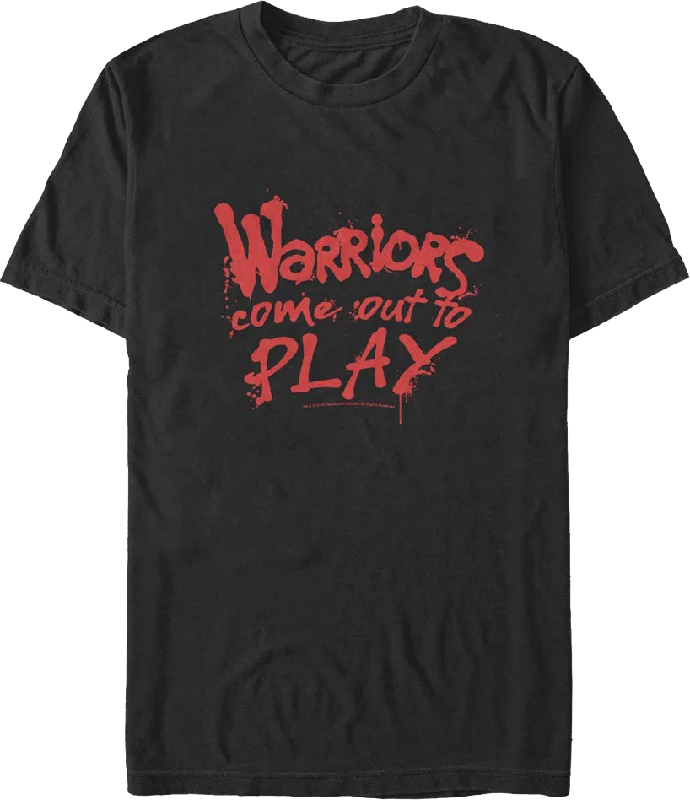 Come Out To Play Warriors T-Shirt