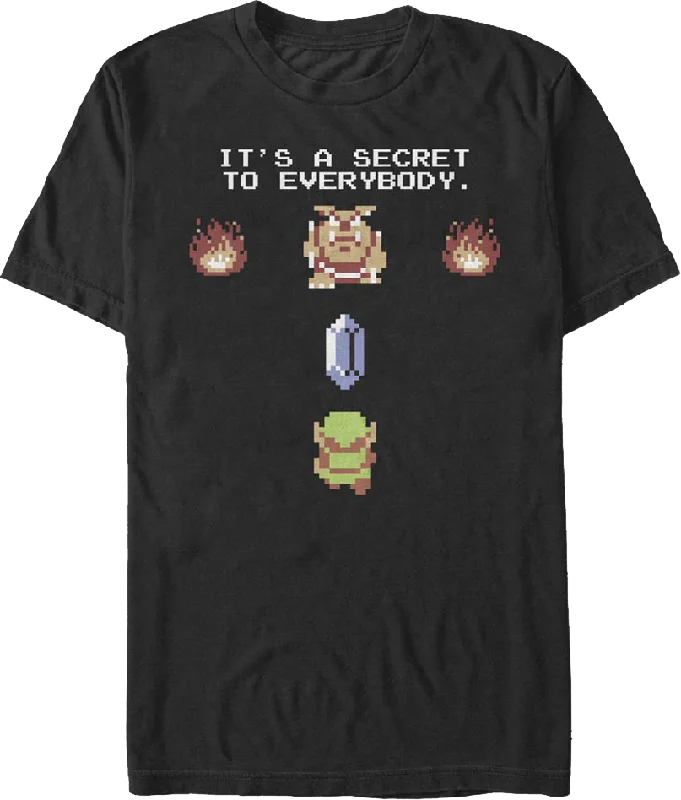 It's A Secret To Everybody Legend Of Zelda T-Shirt