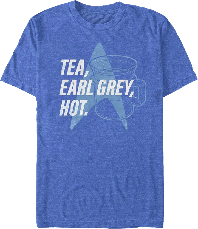 Tea, Earl Grey, Hot Star Trek The Next Generation T-Shirt