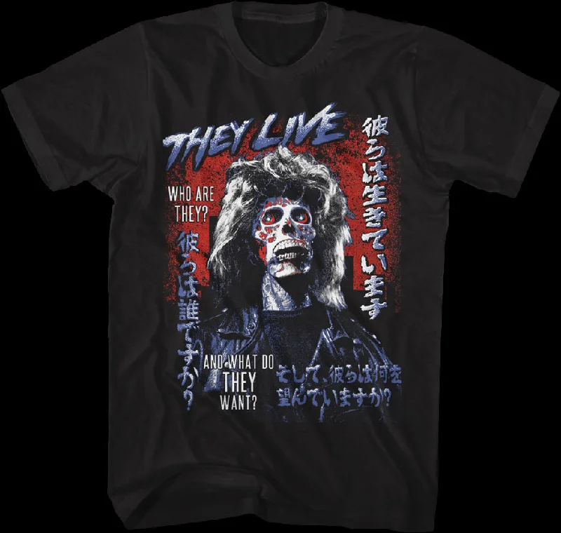 What Do They Want? They Live T-Shirt