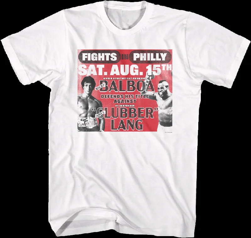 Fights In Philly Rocky Balboa vs Clubber Lang Rocky T-Shirt