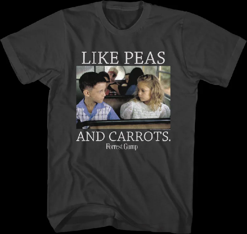 Like Peas And Carrots Forrest Gump T-Shirt