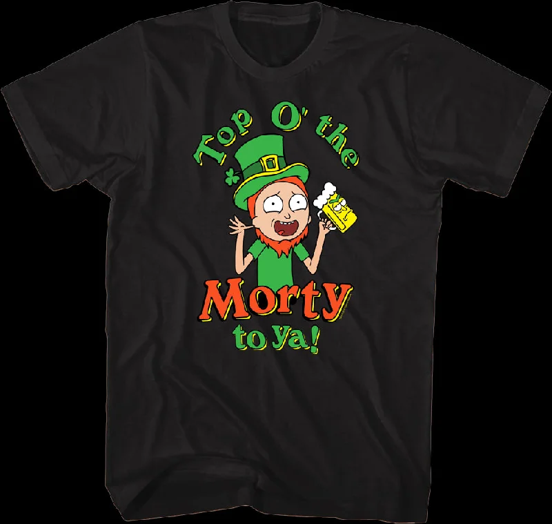 Top O' The Morty To Ya Rick And Morty T-Shirt