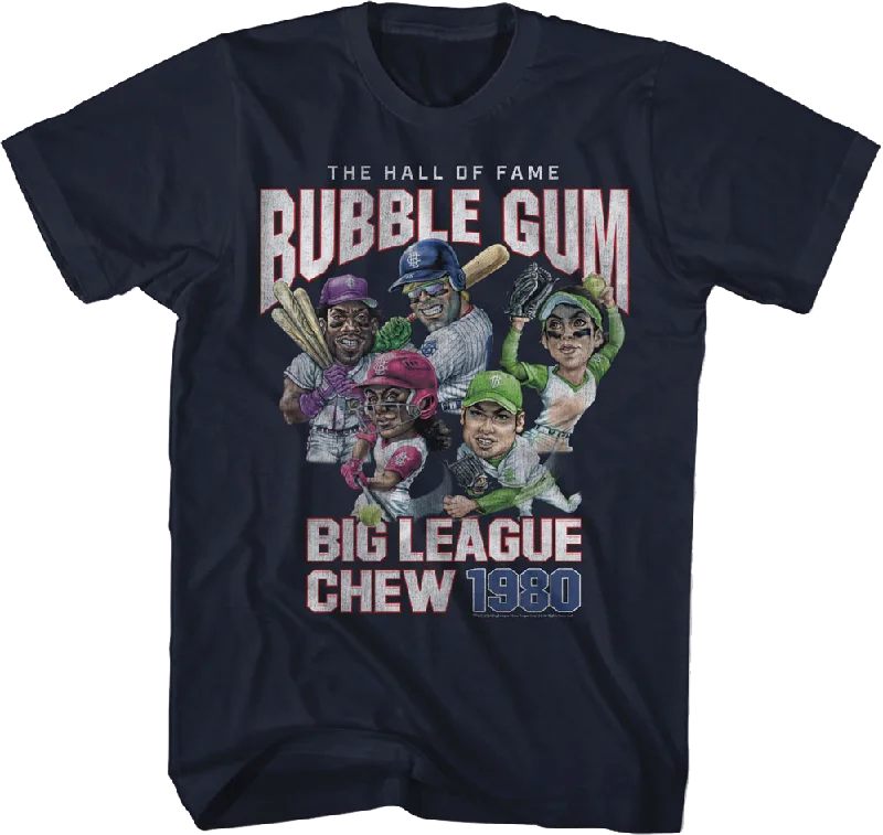 Hall Of Fame Bubble Gum Big League Chew T-Shirt