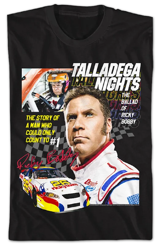 The Story Of A Man Who Could Only Count To #1 Talladega Nights T-Shirt