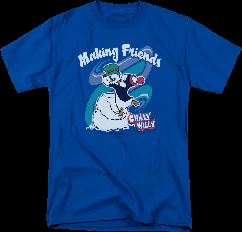 Making Friends Chilly Willy T-Shirt