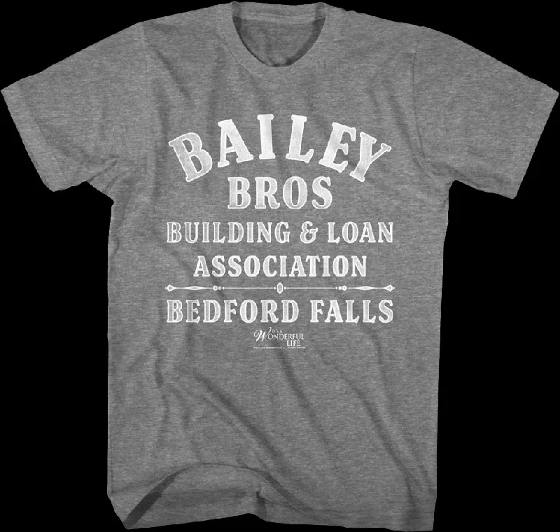 Bailey Bros. Building & Loan Association It's A Wonderful Life T-Shirt